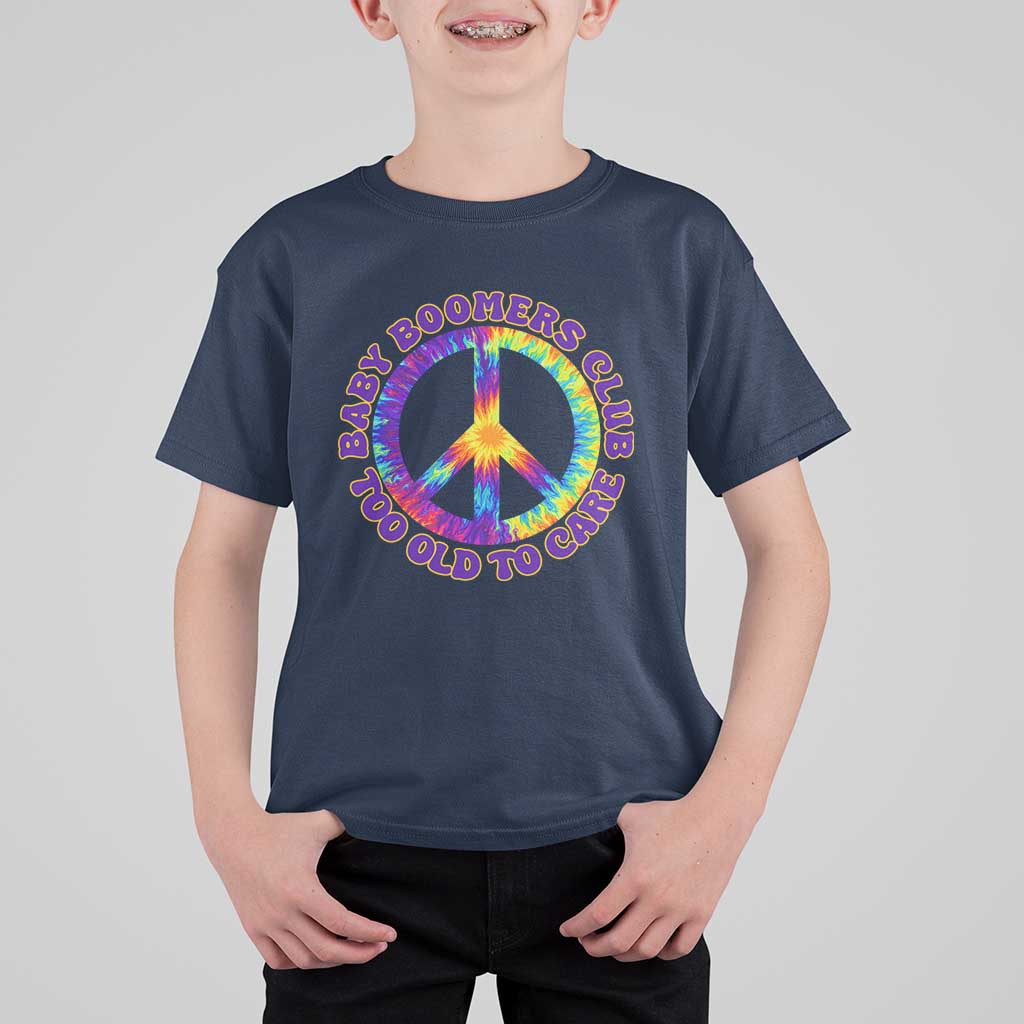 Baby Boomers Club Too Old To Care Retro Tie Dye Effect Printing T Shirt For Kid Peace Sign Groovy 60s Hippie Humor Graphic