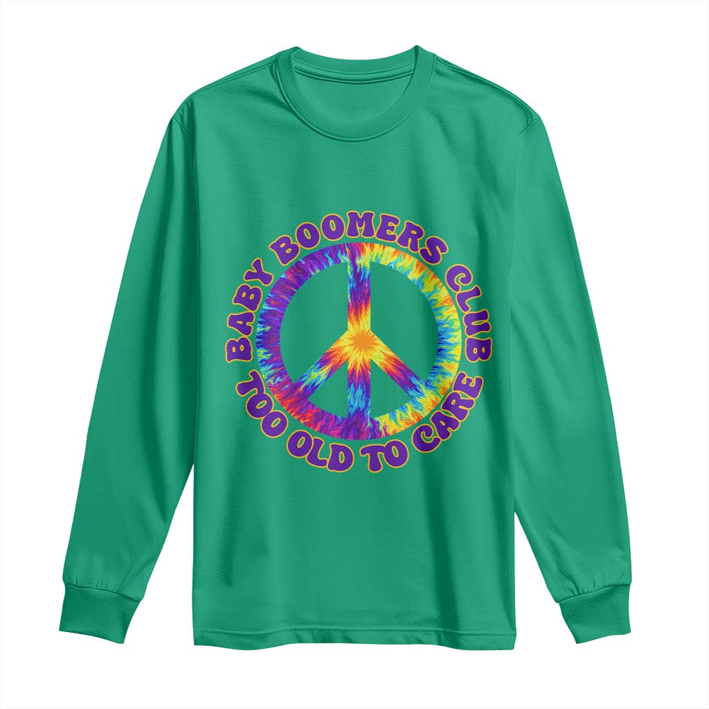 Baby Boomers Club Too Old To Care Retro Tie Dye Effect Printing Long Sleeve Shirt Peace Sign Groovy 60s Hippie Humor Graphic