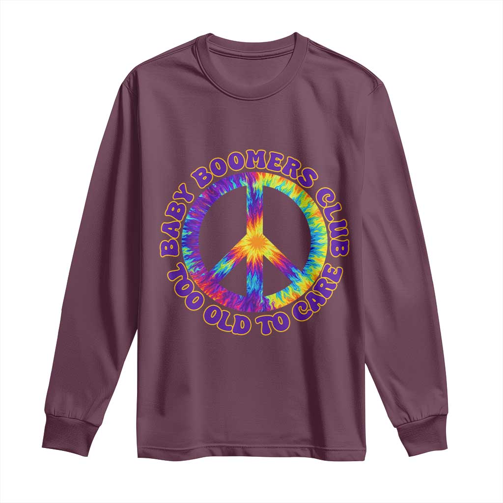 Baby Boomers Club Too Old To Care Retro Tie Dye Effect Printing Long Sleeve Shirt Peace Sign Groovy 60s Hippie Humor Graphic