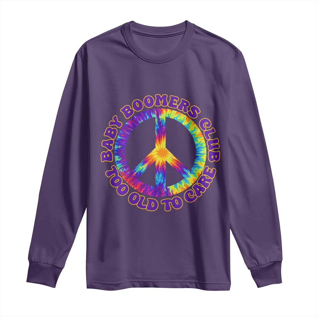 Baby Boomers Club Too Old To Care Retro Tie Dye Effect Printing Long Sleeve Shirt Peace Sign Groovy 60s Hippie Humor Graphic