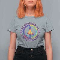 Baby Boomers Club Too Old To Care Retro Tie Dye Effect Printing T Shirt For Women Peace Sign Groovy 60s Hippie Humor Graphic