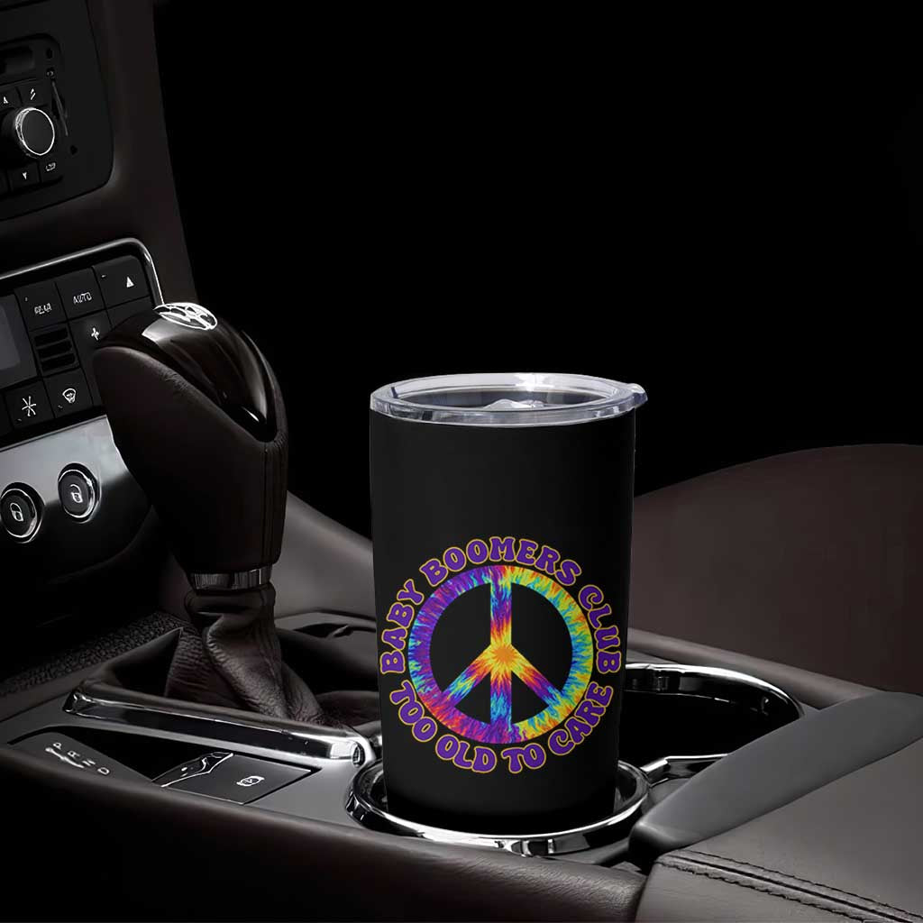 Baby Boomers Club Too Old To Care Retro Tie Dye Effect Printing Tumbler Cup Peace Sign Groovy 60s Hippie Humor Graphic