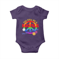 Retro Groovy Hippie Baby Boomer Generation Baby Onesie Funny You Call Me A Boomer Like It's A Bad Thing Peace Sign Flower