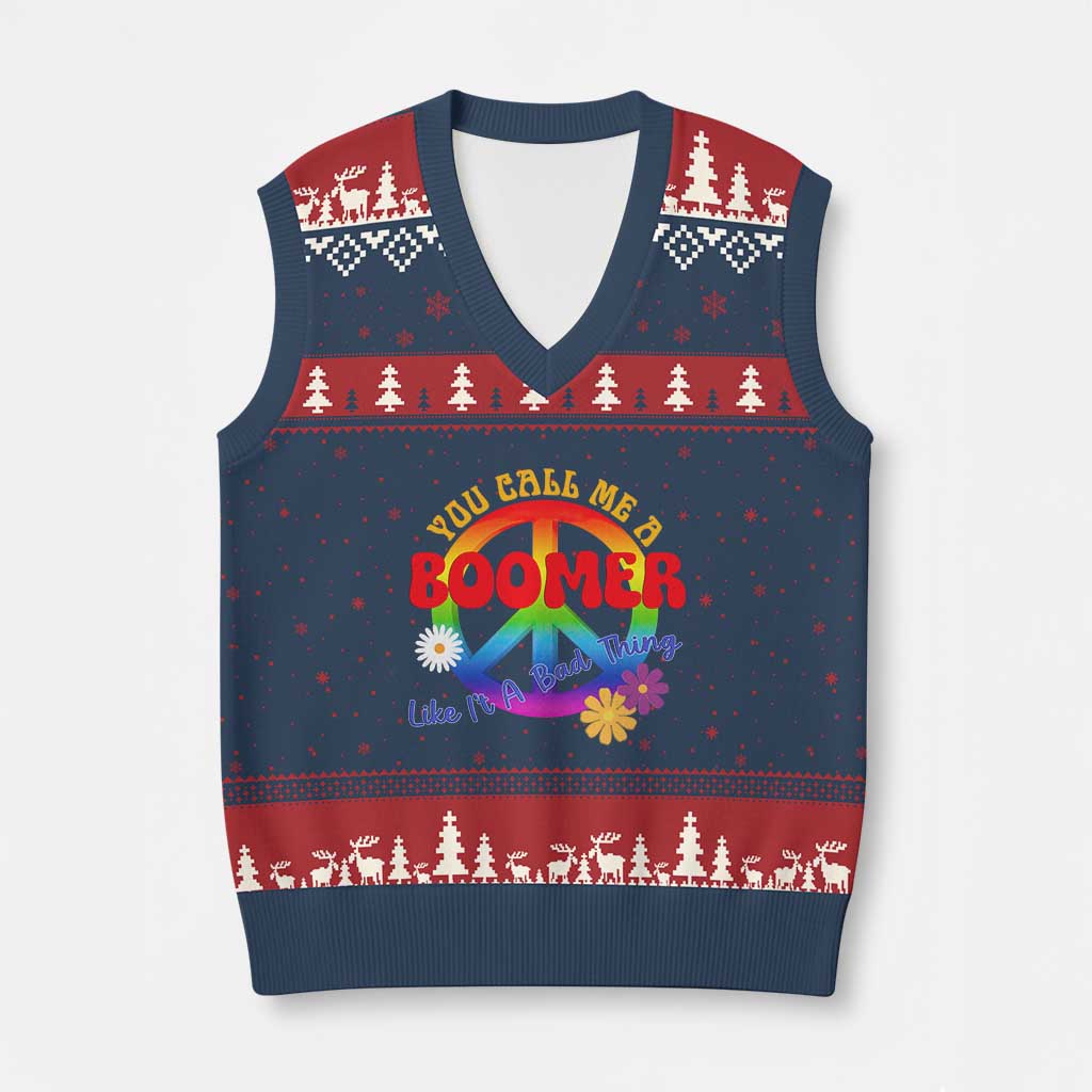 Retro Groovy Hippie Baby Boomer Generation V-Neck Knit Sweater Vest Funny You Call Me A Boomer Like It's A Bad Thing Peace Sign Flower