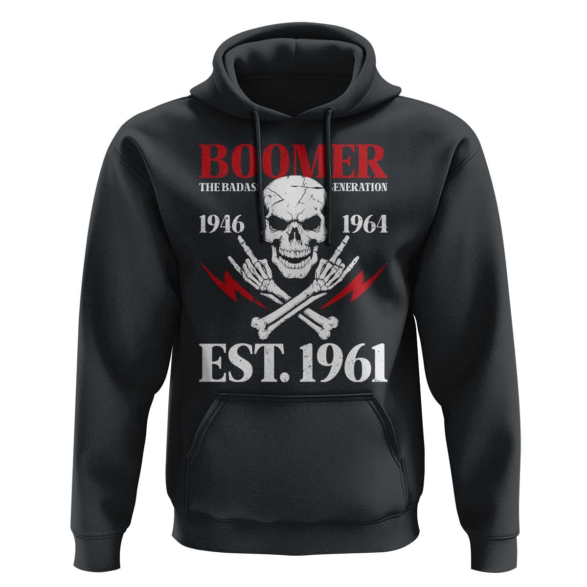 Funny Baby Boomer The Badass Generation Hoodie EST 1961 Birthday Gift Skull Rock On Graphic