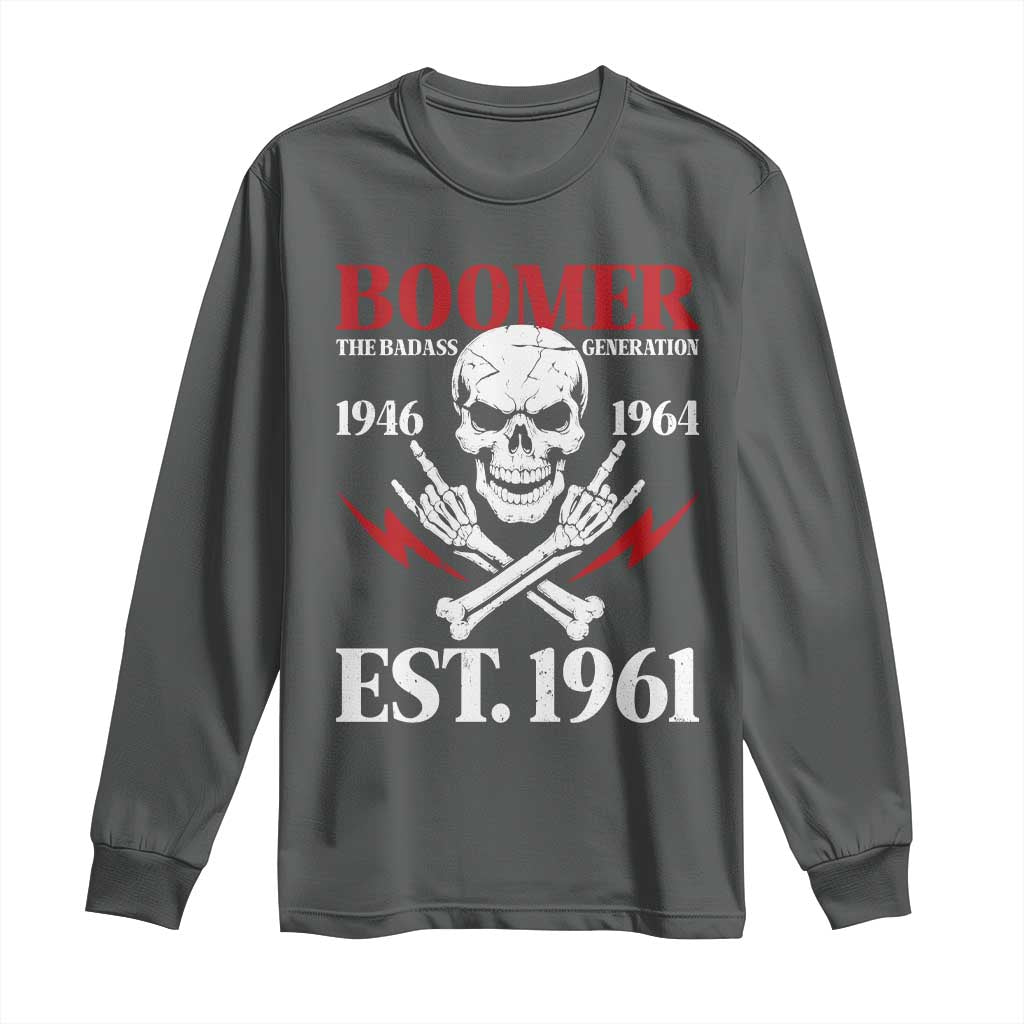 Funny Baby Boomer The Badass Generation Long Sleeve Shirt EST 1961 Birthday Gift Skull Rock On Graphic