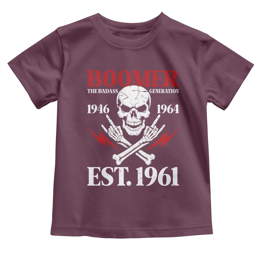 Funny Baby Boomer The Badass Generation Toddler T Shirt EST 1961 Birthday Gift Skull Rock On Graphic