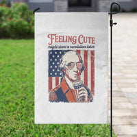 Funny George Washington Revolutionary Patriotic Garden Flag Feeling Cute Might Start A Revolution Later