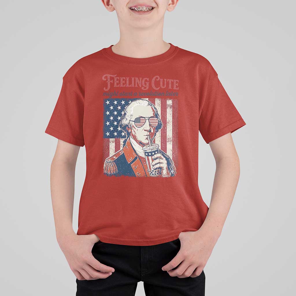 Funny George Washington Revolutionary Patriotic T Shirt For Kid Feeling Cute Might Start A Revolution Later