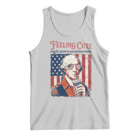 Funny George Washington Revolutionary Patriotic Tank Top Feeling Cute Might Start A Revolution Later