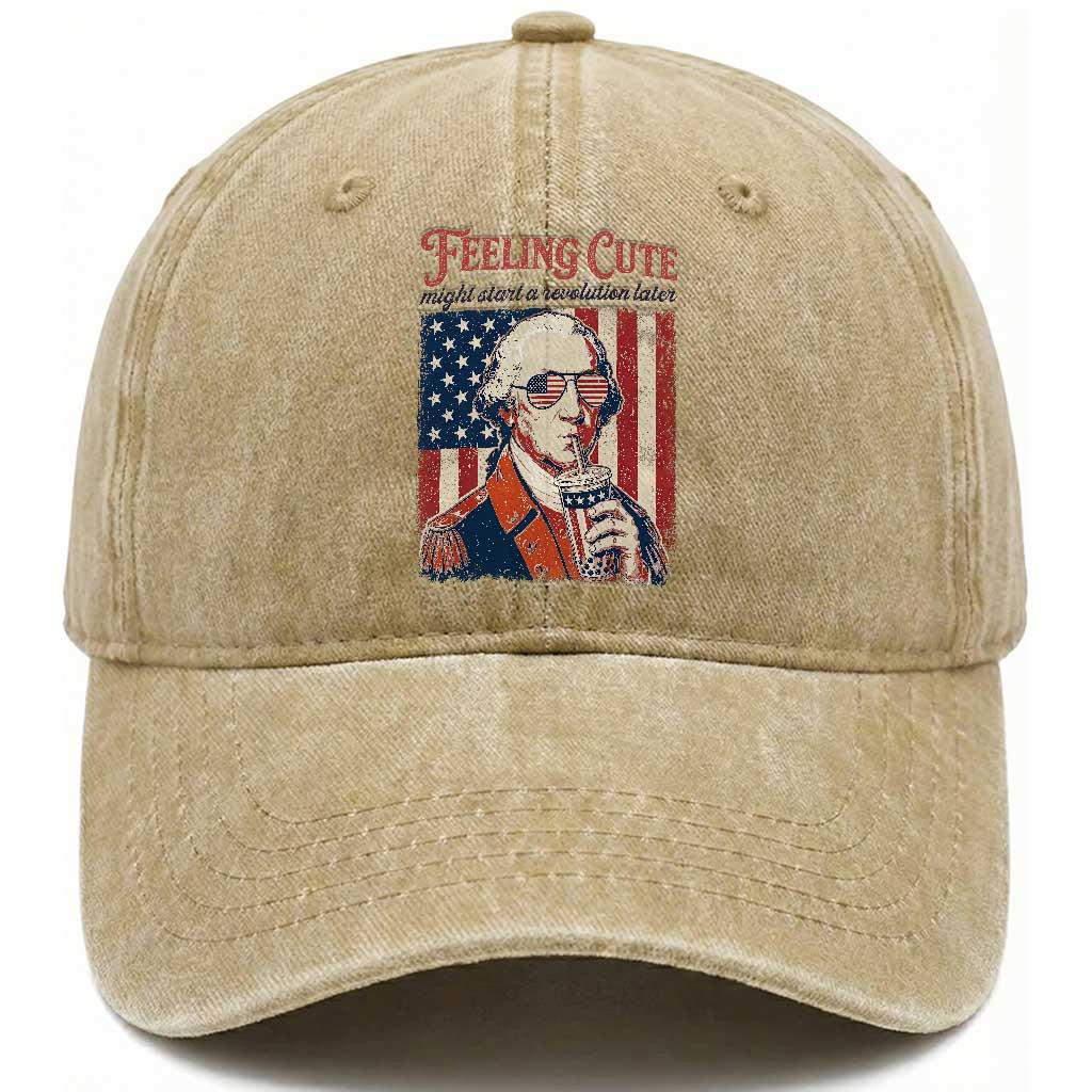Funny George Washington Revolutionary Patriotic Washed Cotton Baseball Cap Feeling Cute Might Start A Revolution Later