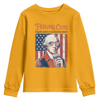Funny George Washington Revolutionary Patriotic Youth Sweatshirt Feeling Cute Might Start A Revolution Later