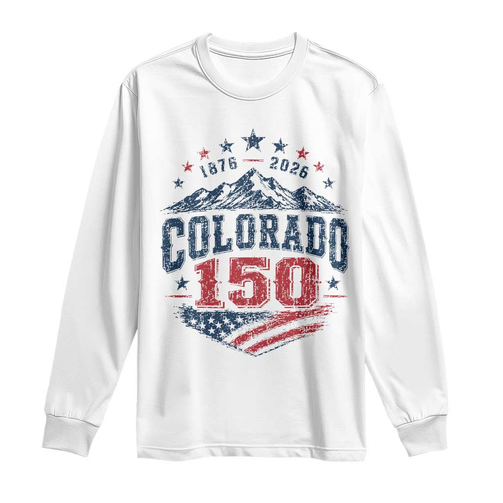 Colorado Rocky Mountains 150th Anniversary Long Sleeve Shirt Sesquicentennial 1876 2026 Patriotic Graphic