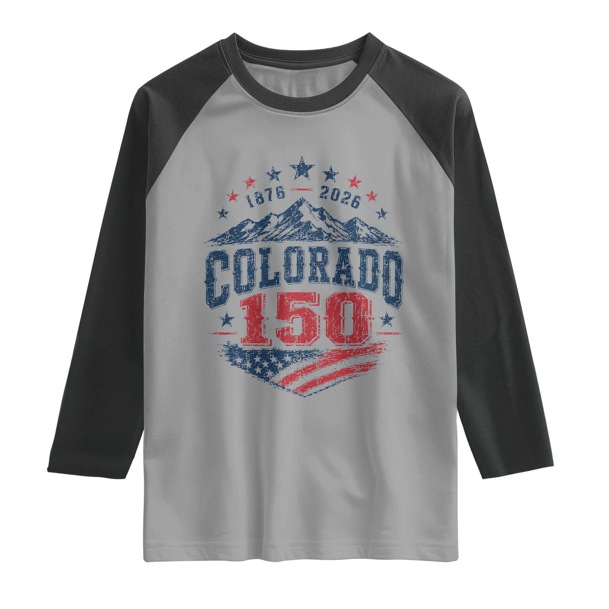 Colorado Rocky Mountains 150th Anniversary Raglan Shirt Sesquicentennial 1876 2026 Patriotic Graphic