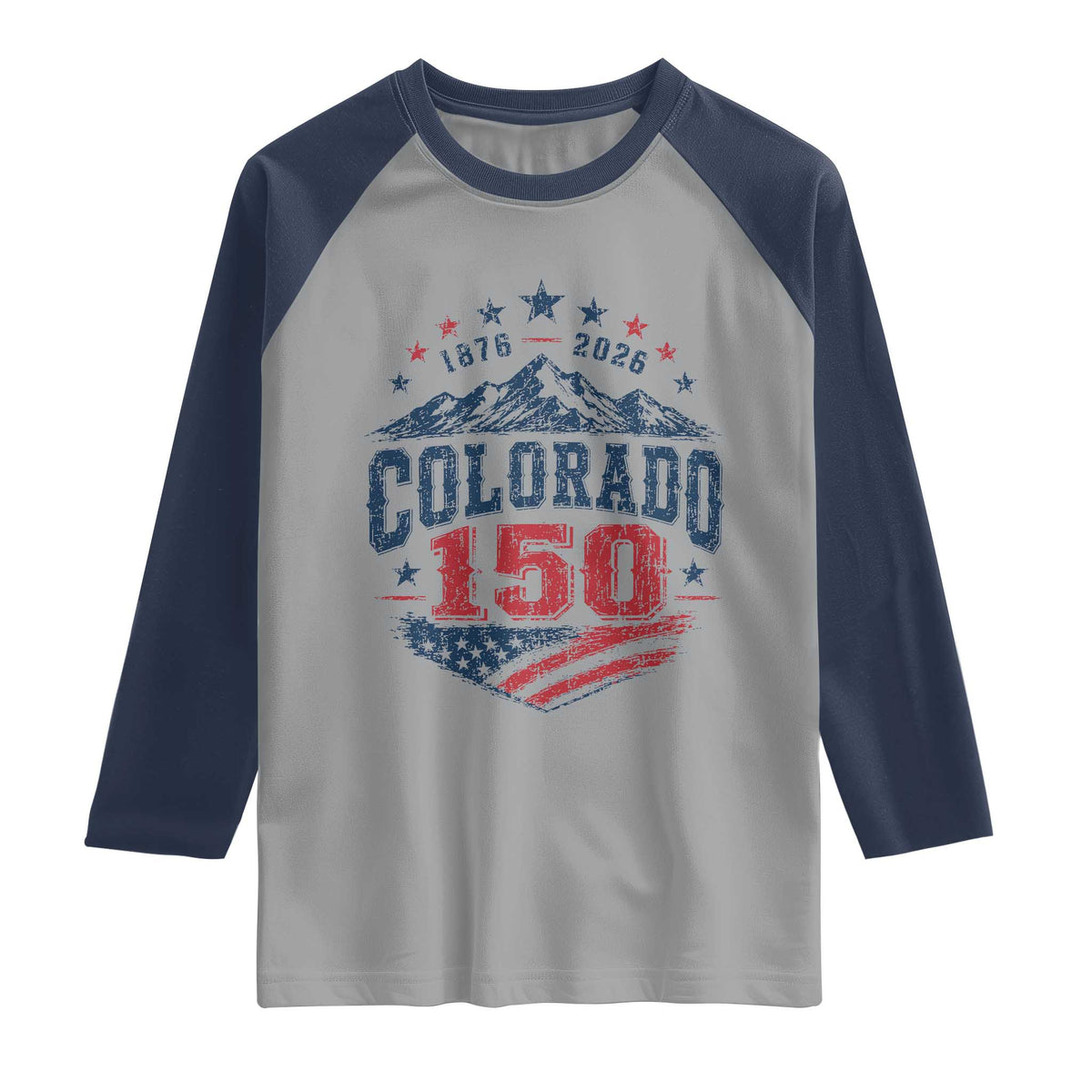 Colorado Rocky Mountains 150th Anniversary Raglan Shirt Sesquicentennial 1876 2026 Patriotic Graphic