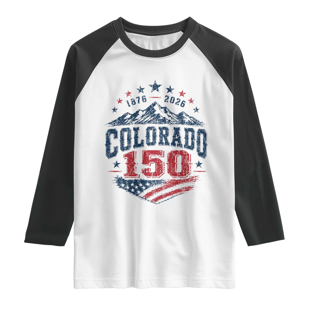 Colorado Rocky Mountains 150th Anniversary Raglan Shirt Sesquicentennial 1876 2026 Patriotic Graphic