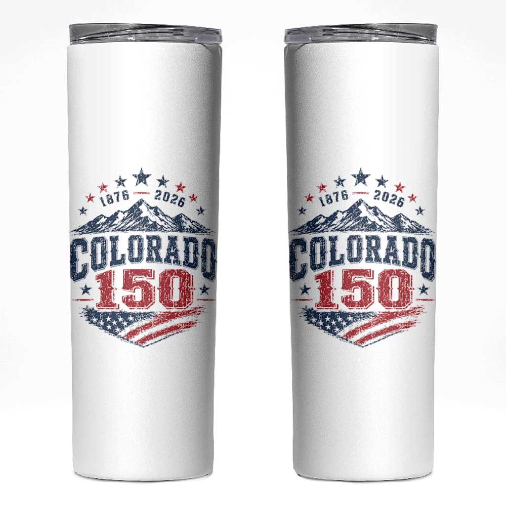 Colorado Rocky Mountains 150th Anniversary Skinny Tumbler Sesquicentennial 1876 2026 Patriotic Graphic