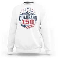 Colorado Rocky Mountains 150th Anniversary Sweatshirt Sesquicentennial 1876 2026 Patriotic Graphic