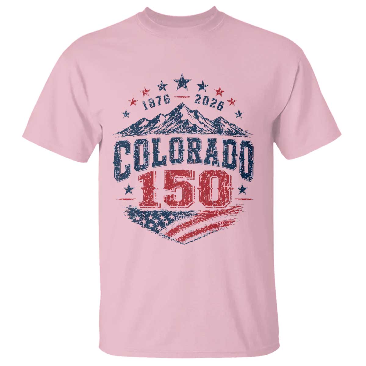 Colorado Rocky Mountains 150th Anniversary T Shirt Sesquicentennial 1876 2026 Patriotic Graphic