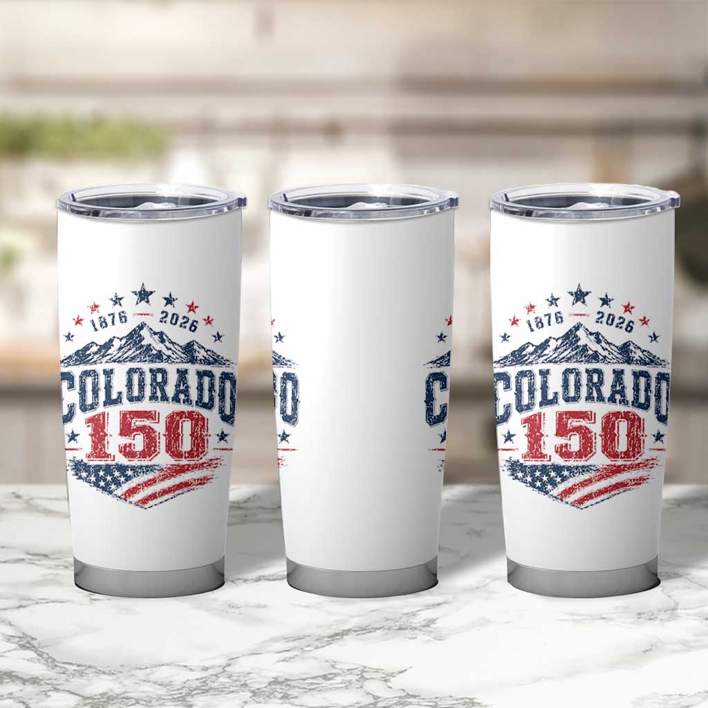 Colorado Rocky Mountains 150th Anniversary Tumbler Cup Sesquicentennial 1876 2026 Patriotic Graphic