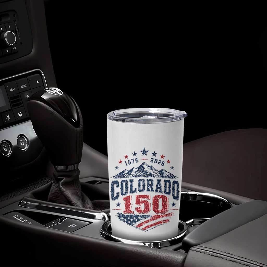 Colorado Rocky Mountains 150th Anniversary Tumbler Cup Sesquicentennial 1876 2026 Patriotic Graphic