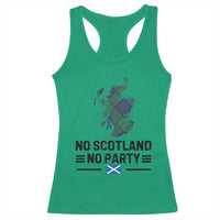 No Scotland No Party Tartan Plaid and Map Racerback Tank Top Vintage Scottish Football Supporter Sports Fans Spirit