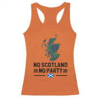 No Scotland No Party Tartan Plaid and Map Racerback Tank Top Vintage Scottish Football Supporter Sports Fans Spirit