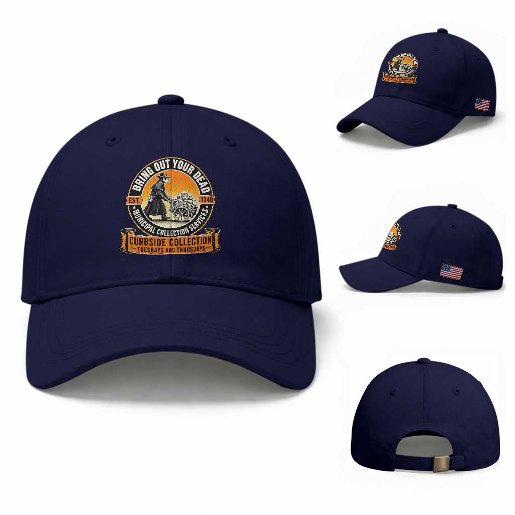 Funny Plague Doctor History Humor Baseball Cap Bring Out Your Dead Curbside Collection