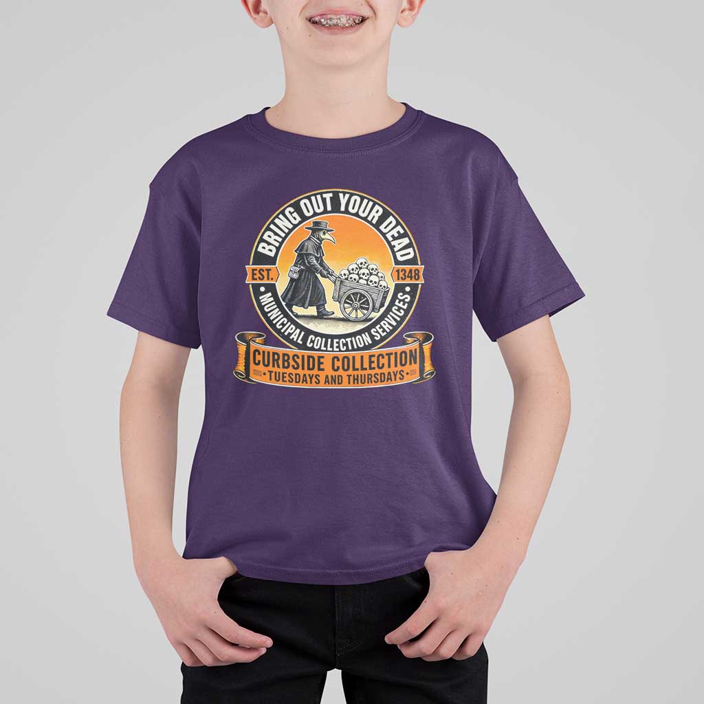 Funny Plague Doctor History Humor T Shirt For Kid Bring Out Your Dead Curbside Collection