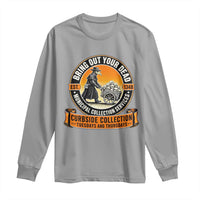 Funny Plague Doctor History Humor Long Sleeve Shirt Bring Out Your Dead Curbside Collection