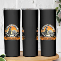 Funny Plague Doctor History Humor Skinny Tumbler Bring Out Your Dead Curbside Collection