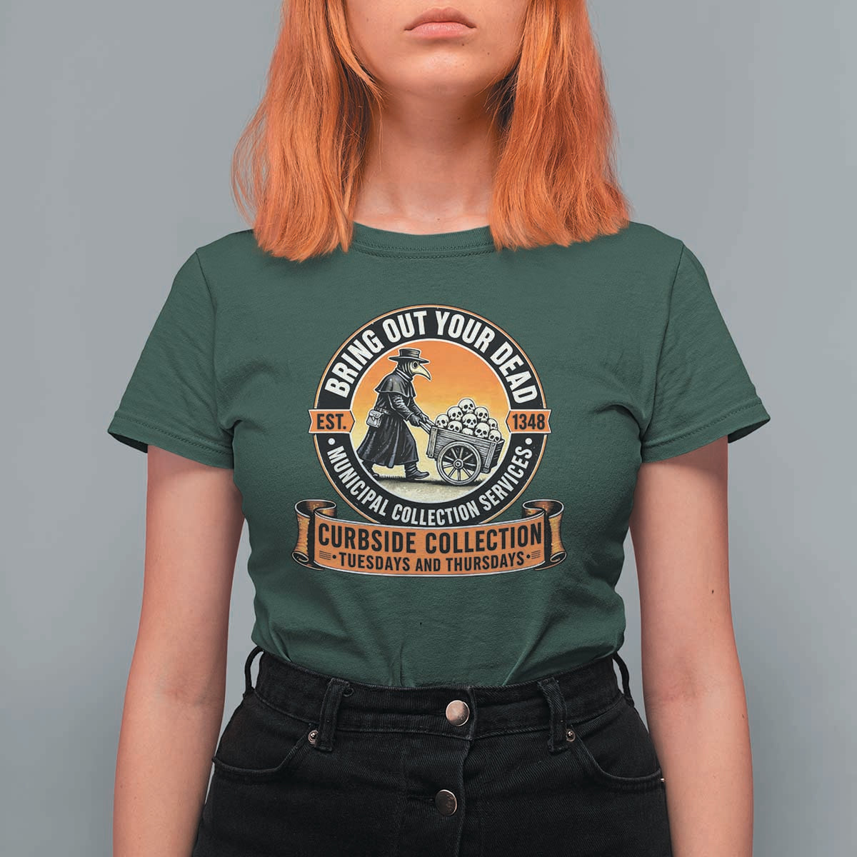 Funny Plague Doctor History Humor T Shirt For Women Bring Out Your Dead Curbside Collection