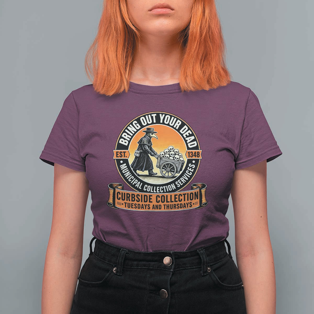 Funny Plague Doctor History Humor T Shirt For Women Bring Out Your Dead Curbside Collection