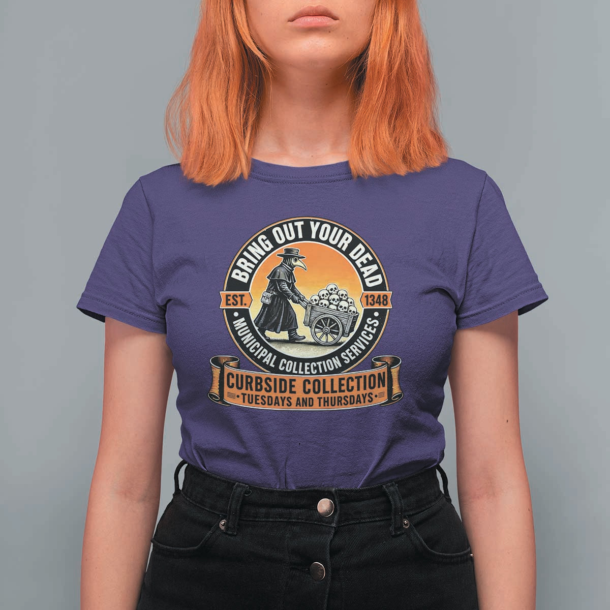 Funny Plague Doctor History Humor T Shirt For Women Bring Out Your Dead Curbside Collection