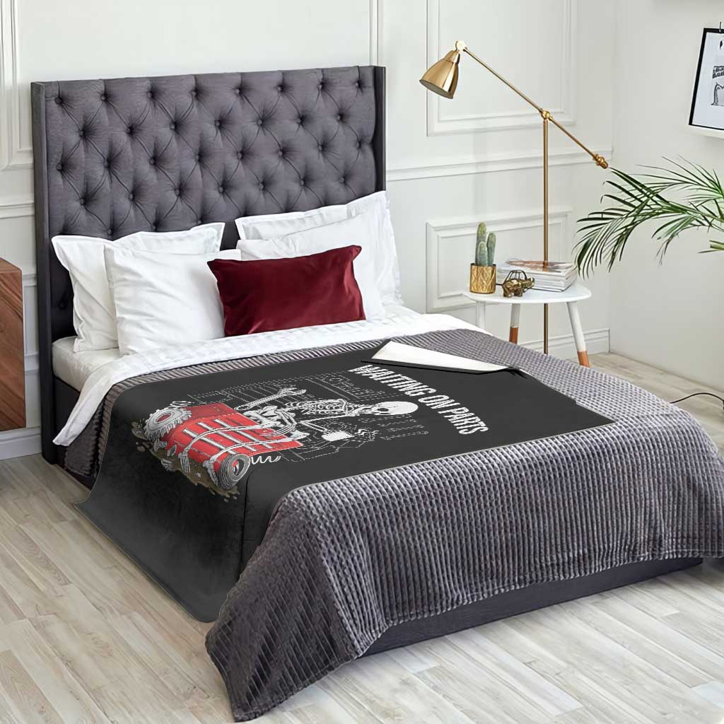 Waiting On Parts Skeleton Mechanic Throw Blanket Funny Sarcastic Auto Garage Repair Tech