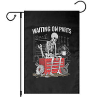 Waiting On Parts Skeleton Mechanic Garden Flag Funny Sarcastic Auto Garage Repair Tech