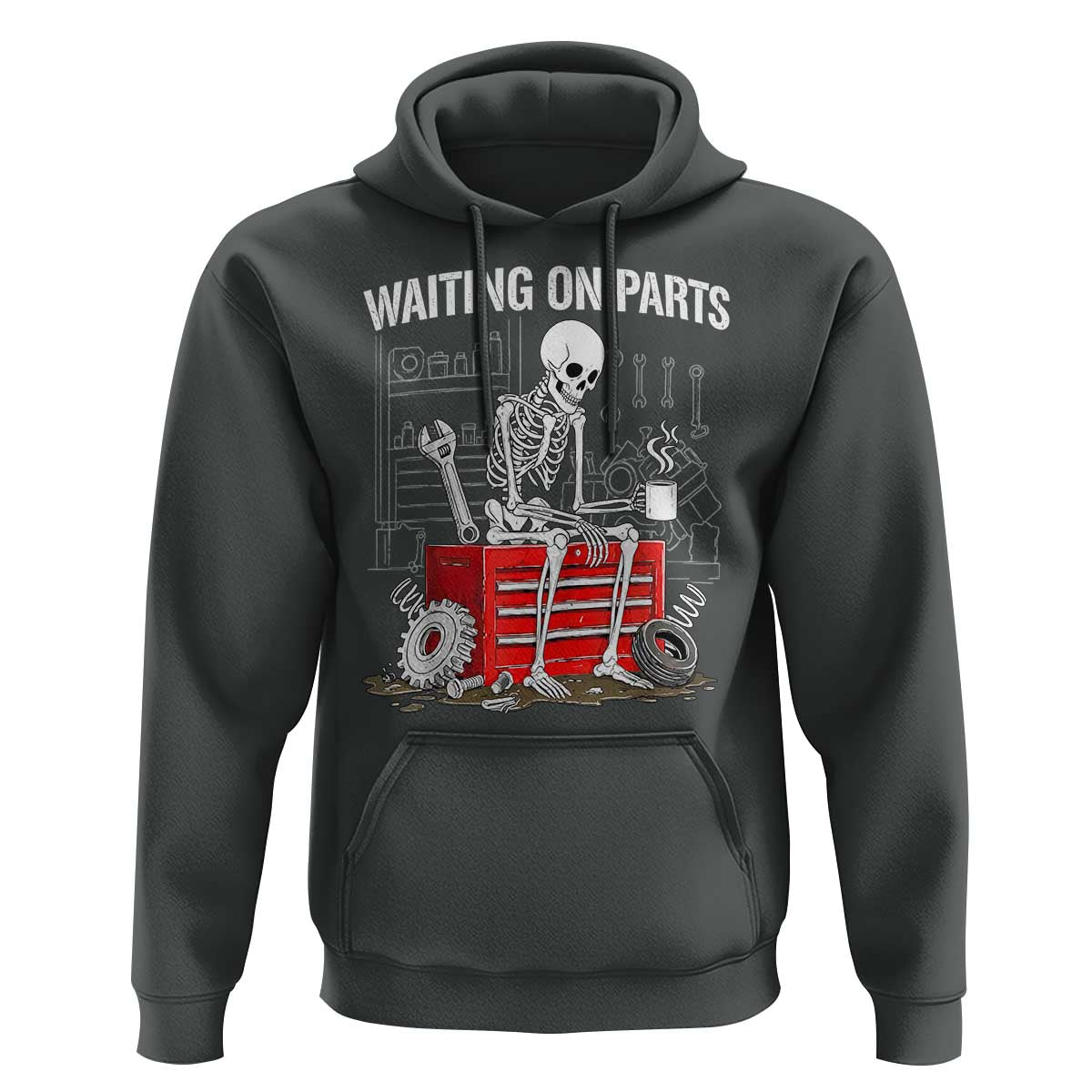 Waiting On Parts Skeleton Mechanic Hoodie Funny Sarcastic Auto Garage Repair Tech