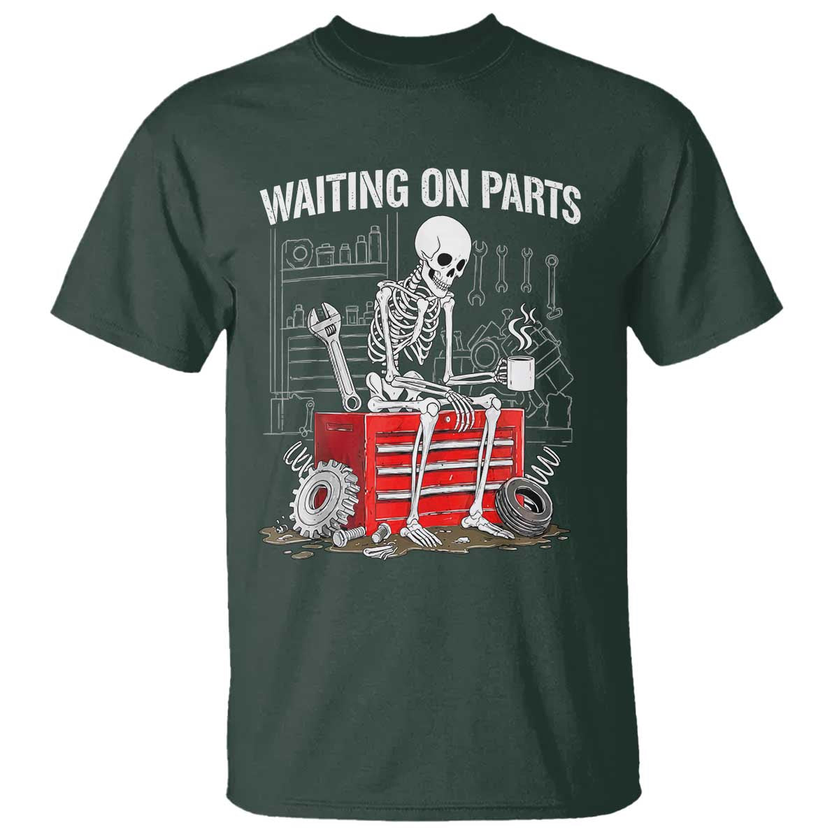 Waiting On Parts Skeleton Mechanic T Shirt Funny Sarcastic Auto Garage Repair Tech
