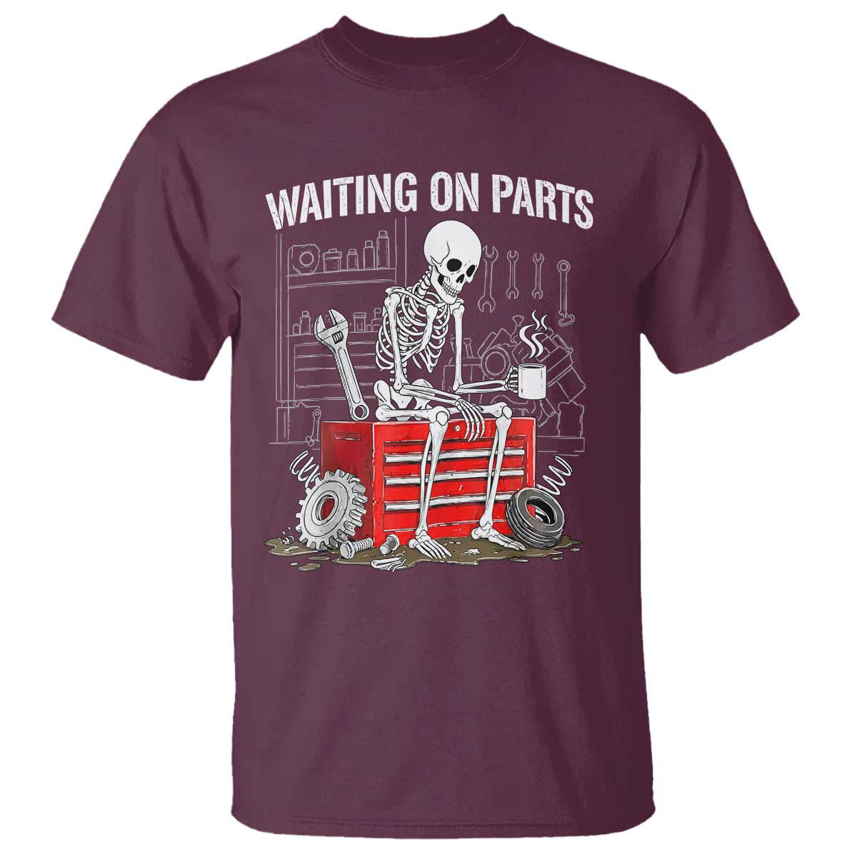 Waiting On Parts Skeleton Mechanic T Shirt Funny Sarcastic Auto Garage Repair Tech