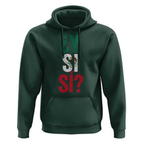 Y Si Si Vintage Mexican Flag Hoodie What If Spanish Slang Mexico Soccer Football Fans