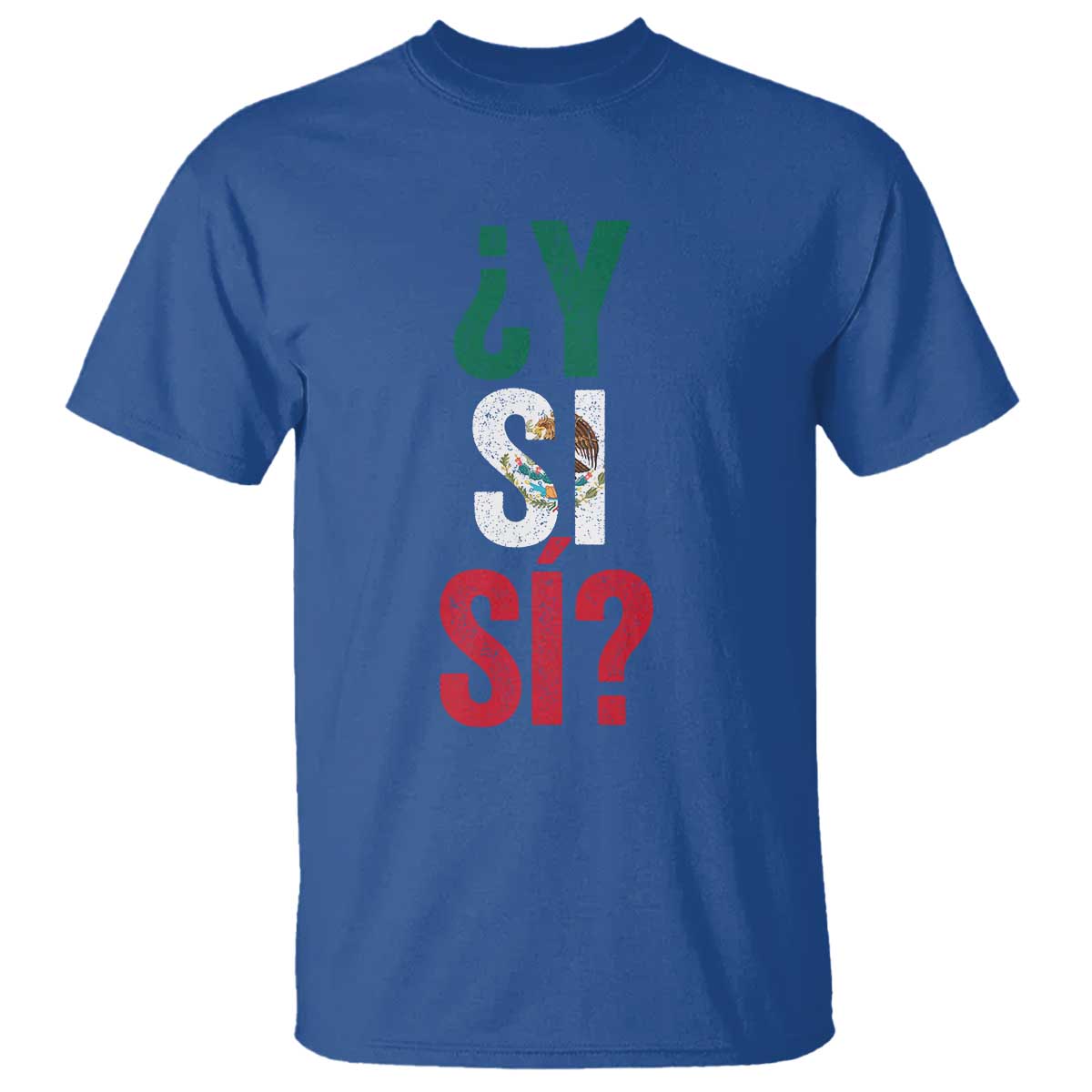 Y Si Si Vintage Mexican Flag T Shirt What If Spanish Slang Mexico Soccer Football Fans