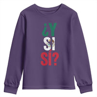 Y Si Si Vintage Mexican Flag Youth Sweatshirt What If Spanish Slang Mexico Soccer Football Fans