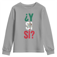Y Si Si Vintage Mexican Flag Youth Sweatshirt What If Spanish Slang Mexico Soccer Football Fans