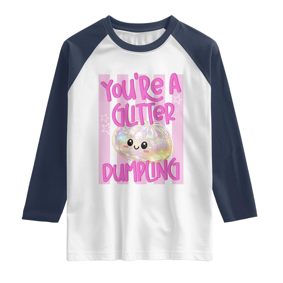You Are A Glitter Dumpling Cute Preppy Pastel Graphic Raglan Shirt Kawaii Pastel Pink Striped Food Quote