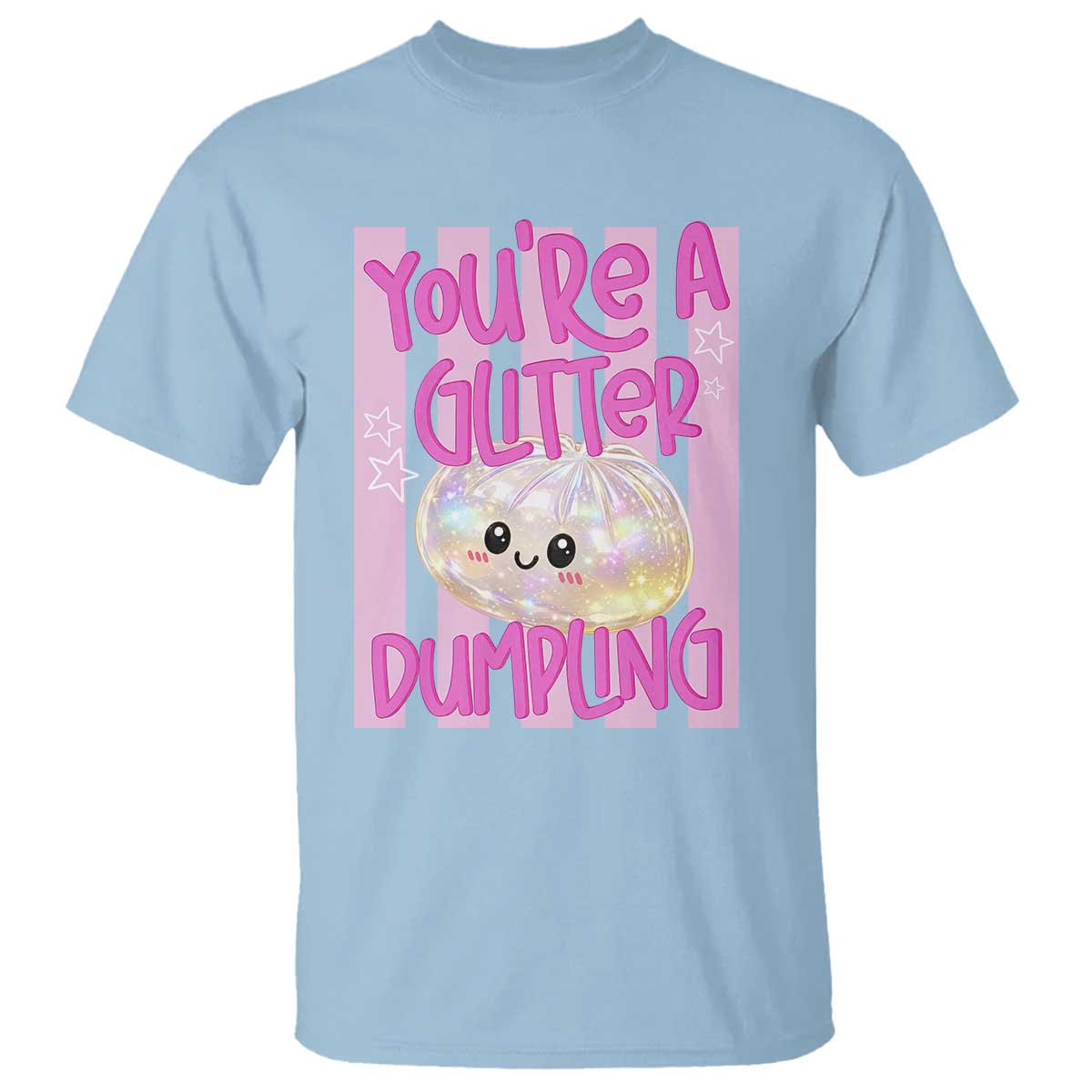 You Are A Glitter Dumpling Cute Preppy Pastel Graphic T Shirt Kawaii Pastel Pink Striped Food Quote