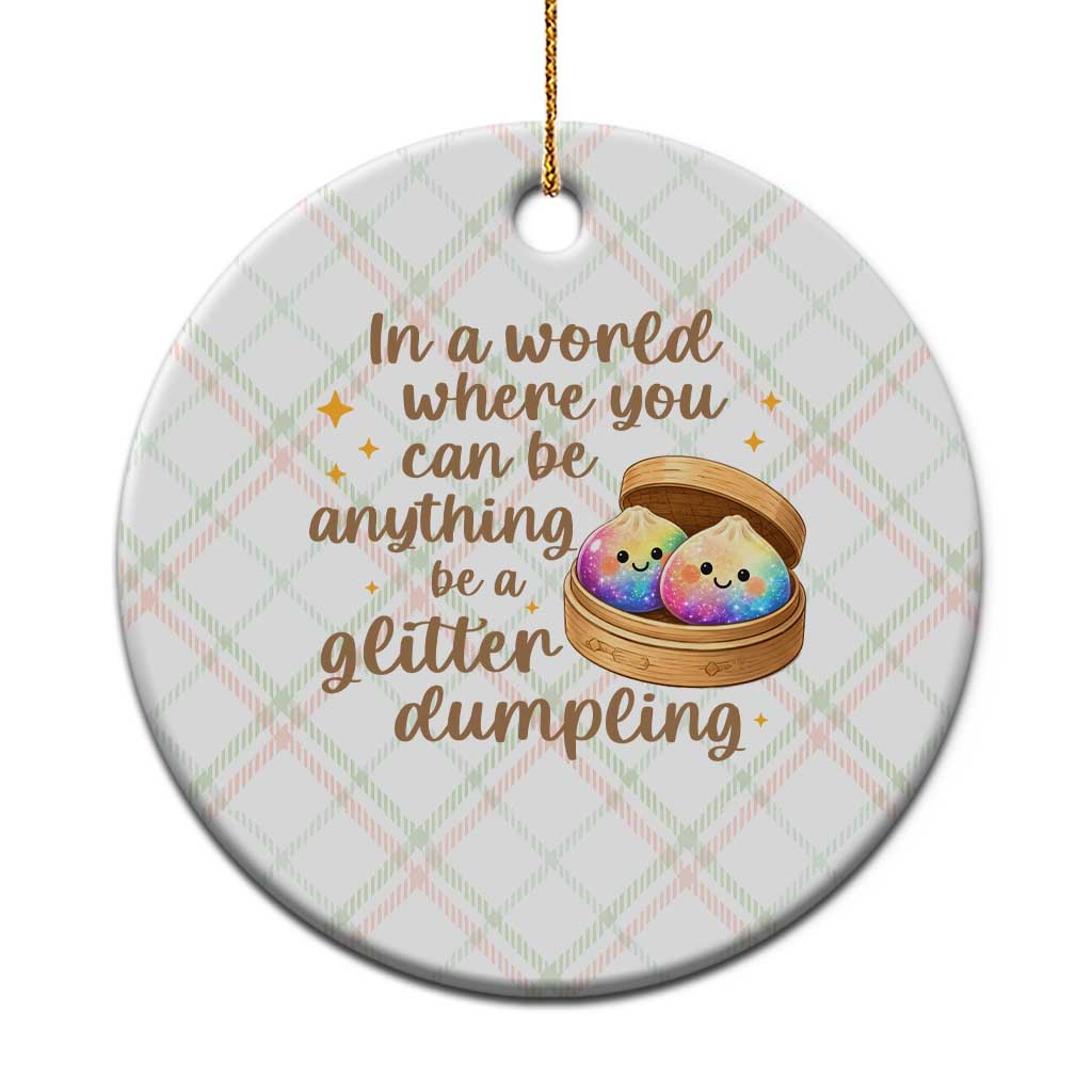 Be A Glitter Dumpling Kawaii Graphic Ceramic Ornament In A World Squish Squad Mystery Box