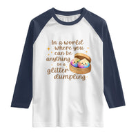 Be A Glitter Dumpling Kawaii Graphic Raglan Shirt In A World Squish Squad Mystery Box