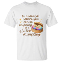 Be A Glitter Dumpling Kawaii Graphic T Shirt In A World Squish Squad Mystery Box