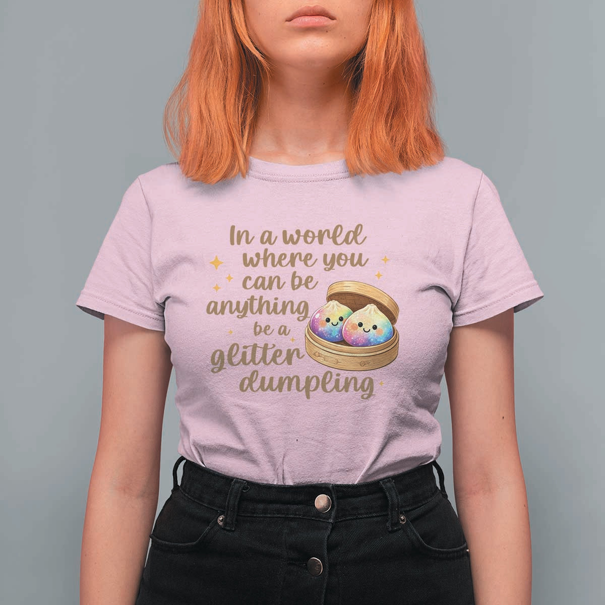 Be A Glitter Dumpling Kawaii Graphic T Shirt For Women In A World Squish Squad Mystery Box