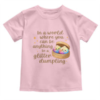 Be A Glitter Dumpling Kawaii Graphic Toddler T Shirt In A World Squish Squad Mystery Box